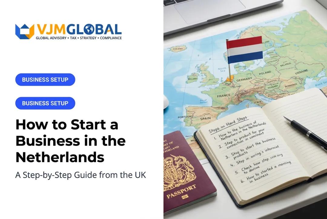 How to Start a Business in the Netherlands: A Step-by-Step Guide from the UK