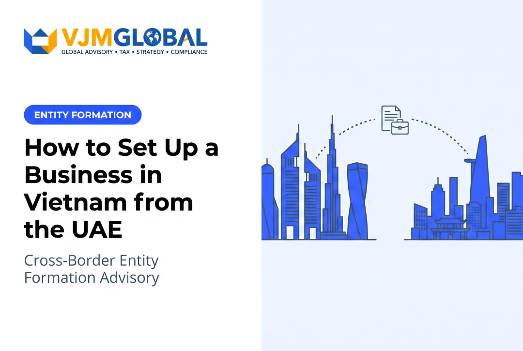 How to Set Up a Business in Vietnam from the UAE