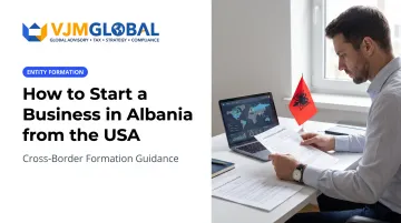 How to Start a Business in Albania from the USA
