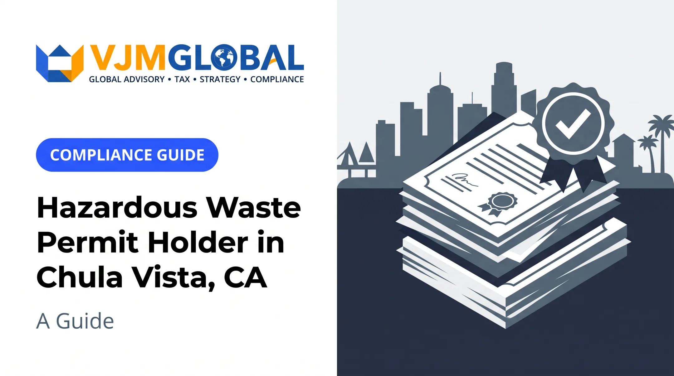Hazardous Waste Permit Holder in Chula Vista, CA: A Guide