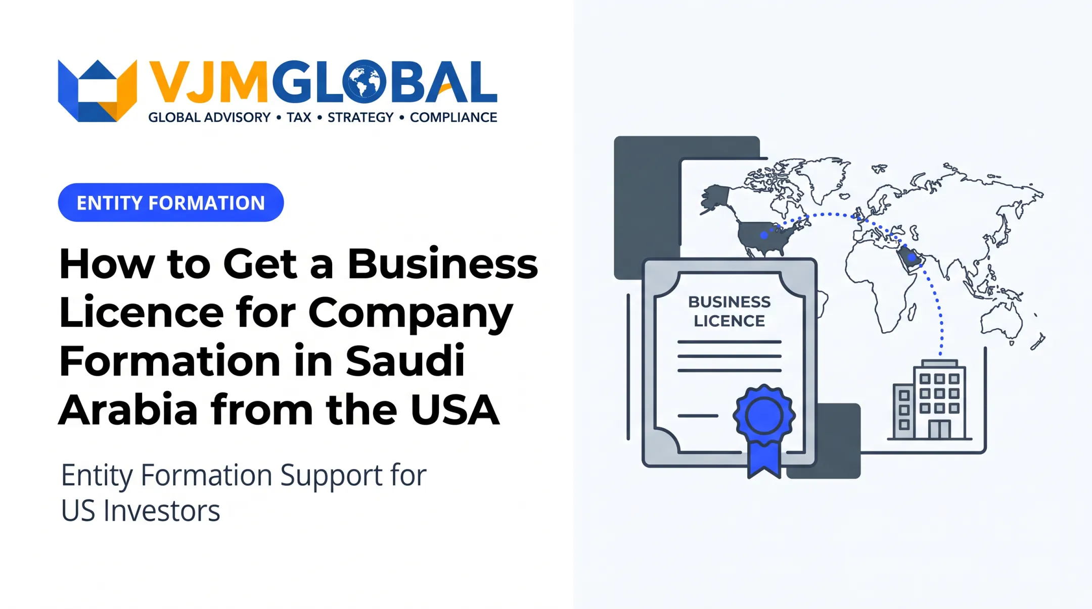 How to Get a Business Licence for Company Formation in Saudi Arabia from the USA