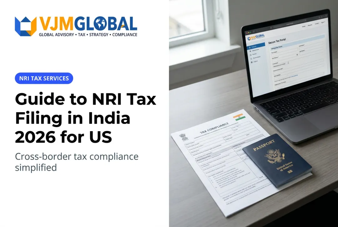 Guide to NRI Tax Filing in India 2026 for US