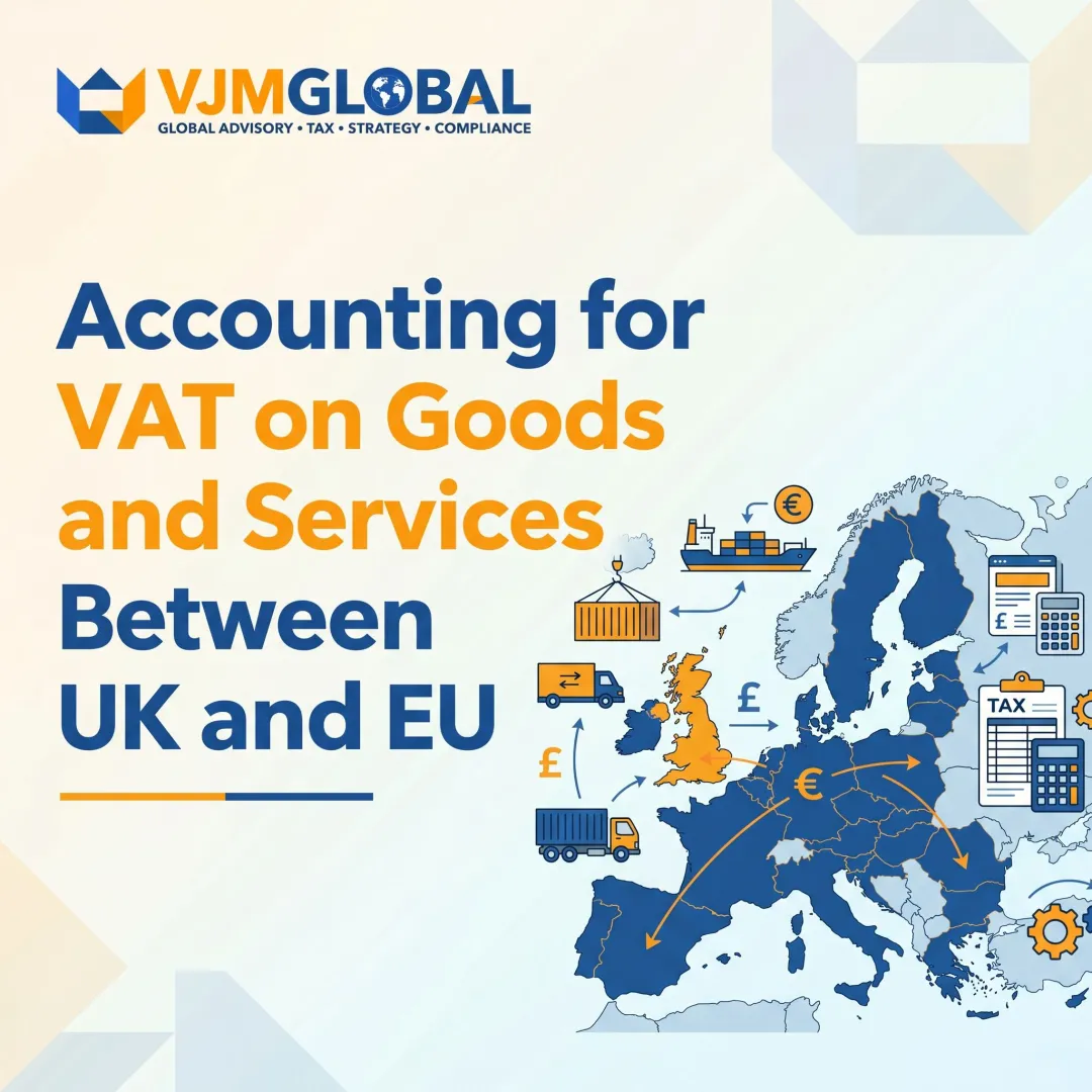 Accounting for VAT on Goods and Services Between UK and EU