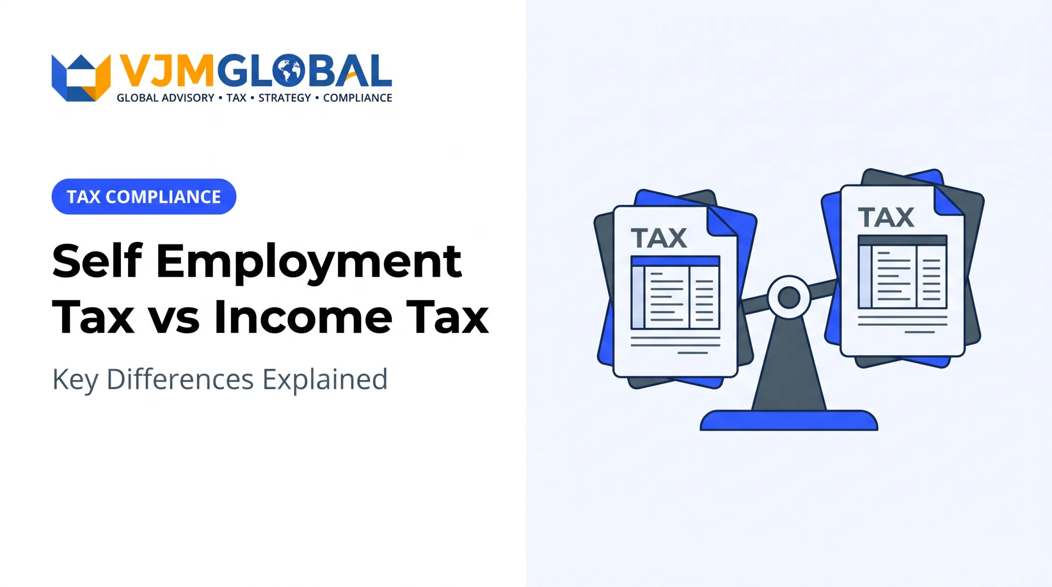 Self Employment Tax vs Income Tax: Key Differences Explained