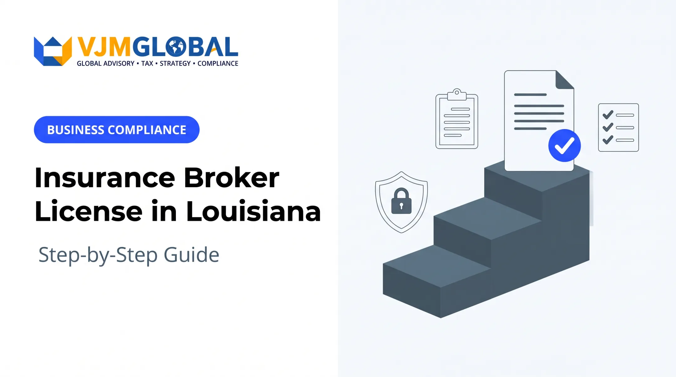 Insurance Broker License in Louisiana: Step-by-Step Guide