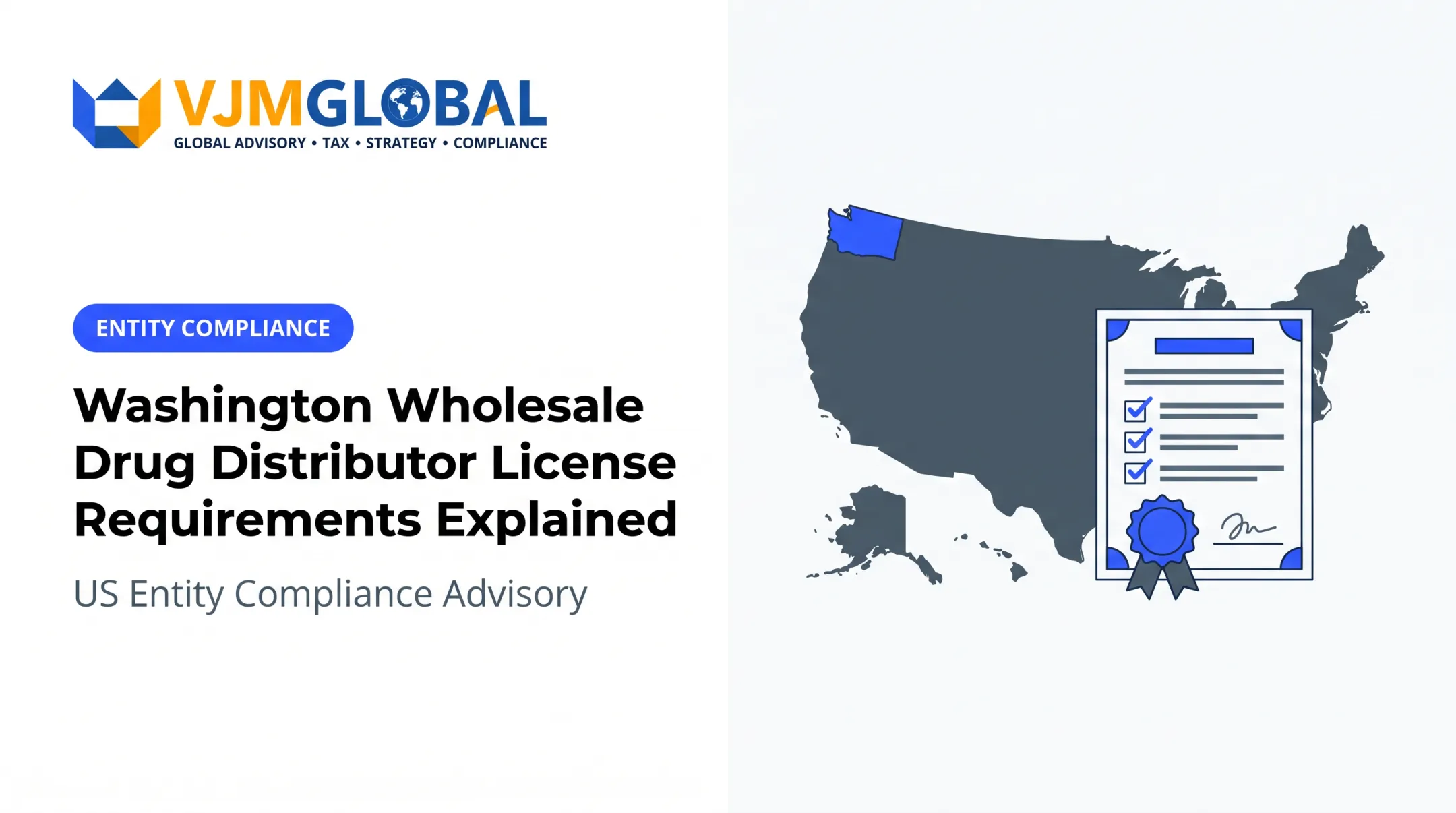 Washington Wholesale Drug Distributor License Requirements Explained