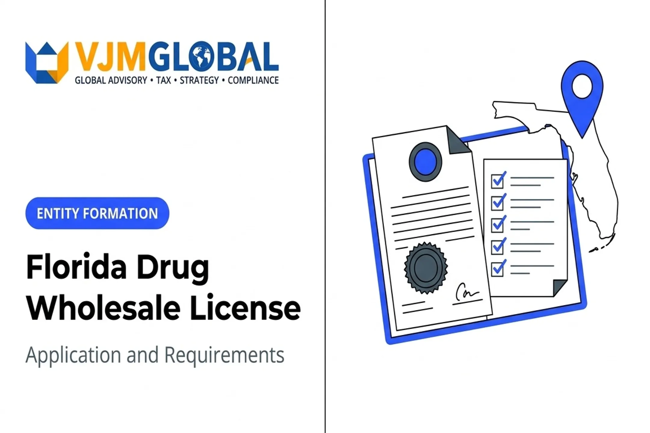 Florida Drug Wholesale License: Application and Requirements