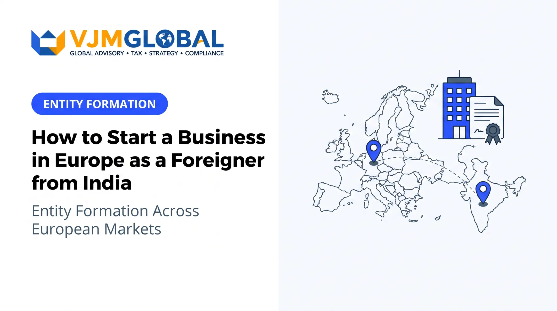 How to Start a Business in Europe as a Foreigner from India
