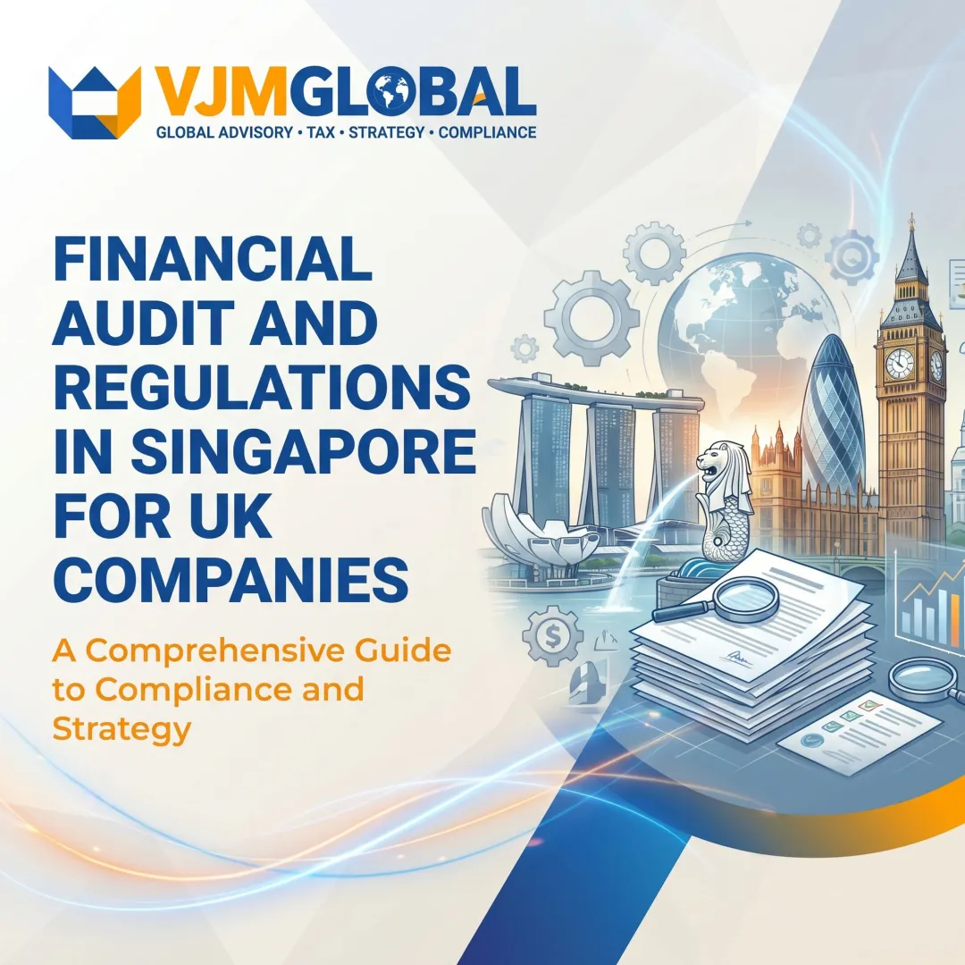 Financial Audit and Regulations in Singapore for UK Companies