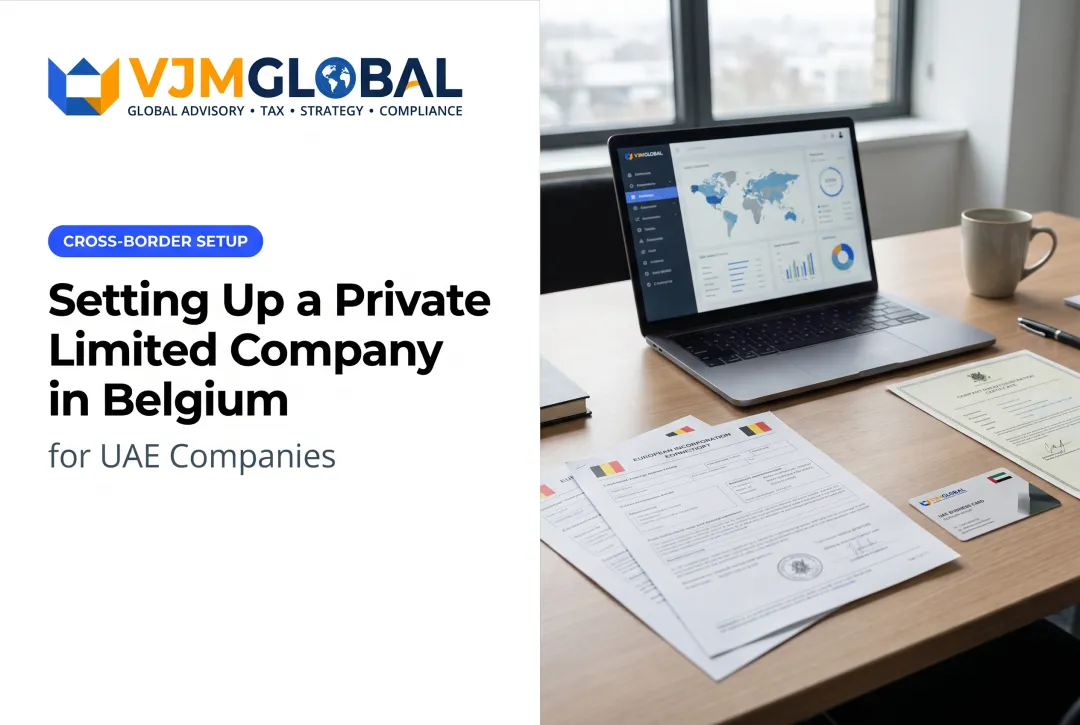 Setting Up a Private Limited Company in Belgium for UAE Companies