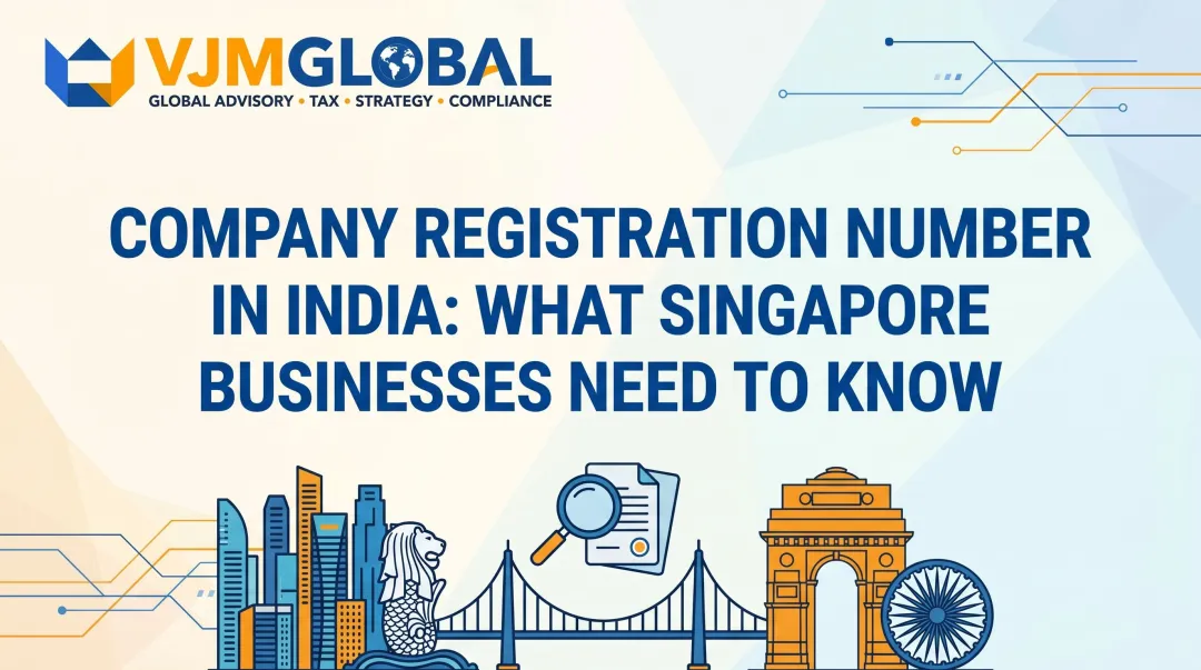 Company Registration Number in India: What Singapore Businesses Need to Know