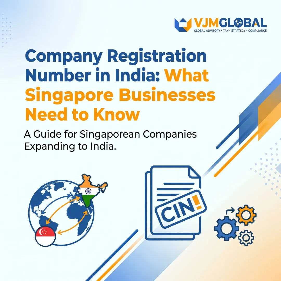 Company Registration Number in India: What Singapore Businesses Need to Know
