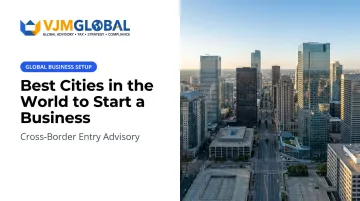 Best Cities in the World to Start a Business