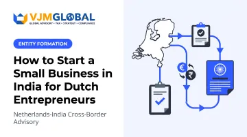 How to Start a Small Business in India for Dutch Entrepreneurs