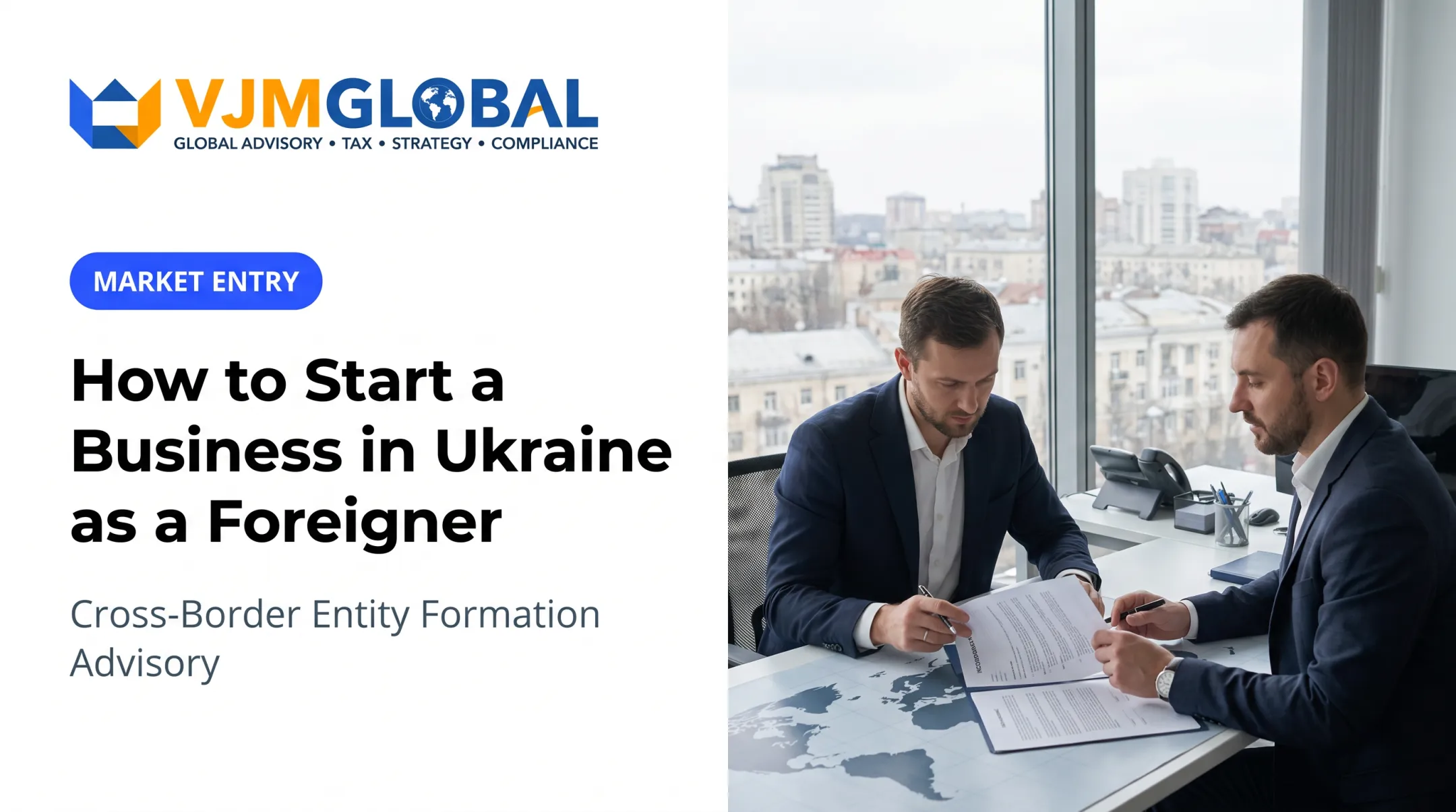 How to Start a Business in Ukraine as a Foreigner