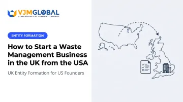How to Start a Waste Management Business in the UK from the USA