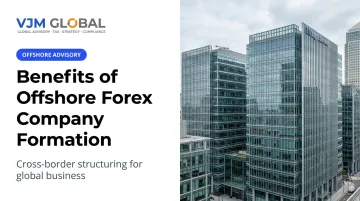 Benefits of Offshore Forex [Company Formation](/service/247-company-formation)