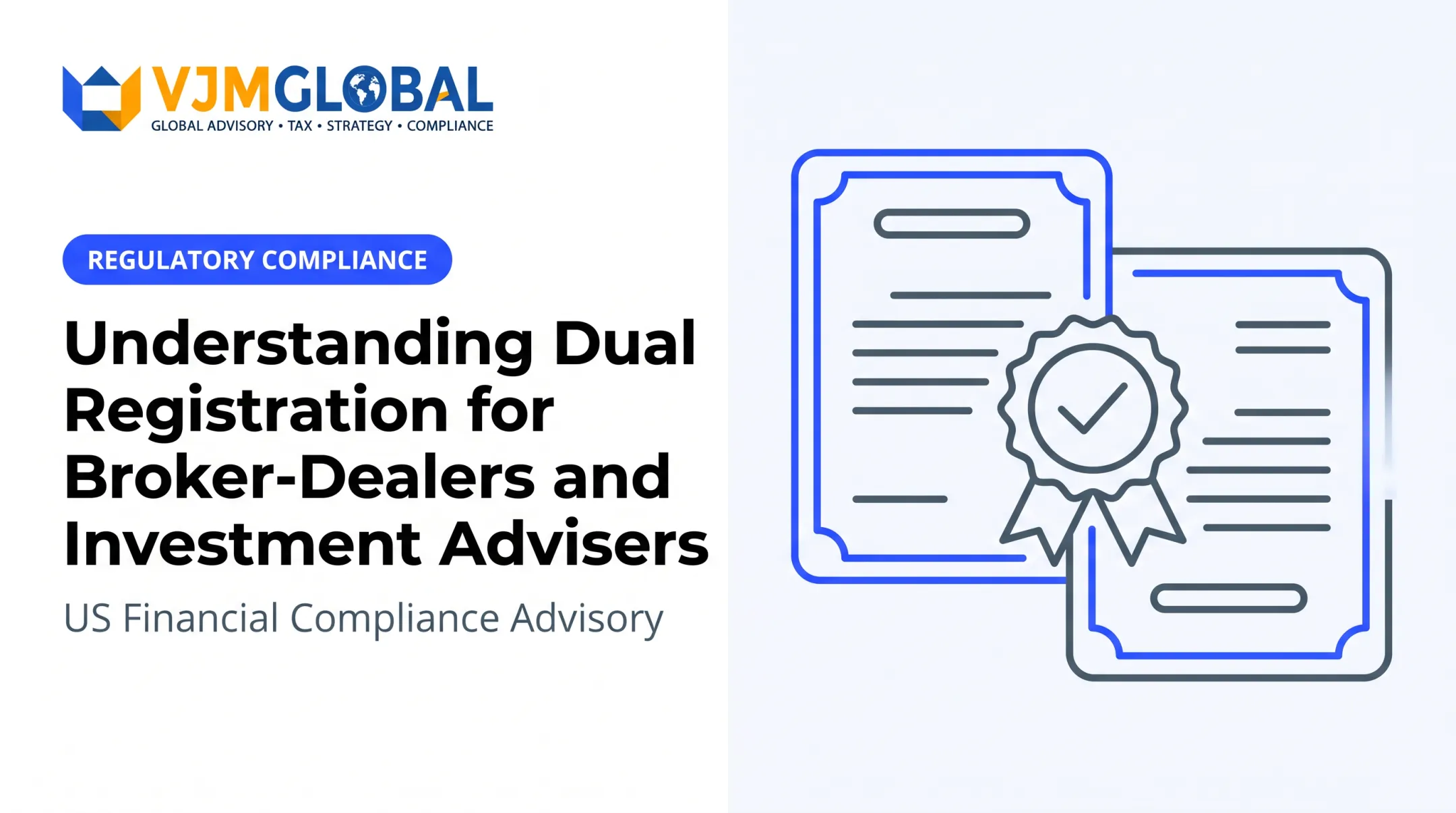 Understanding Dual Registration for Broker-Dealers and Investment Advisers