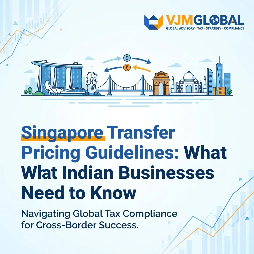 Singapore Transfer Pricing Guidelines: What Indian Businesses Need to Know
