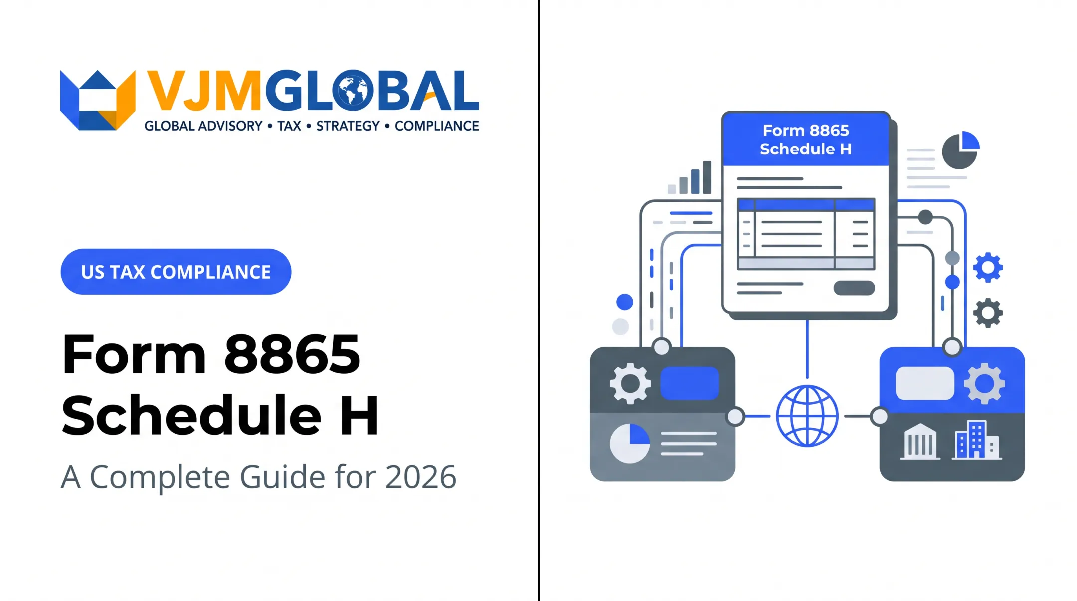 Form 8865 Schedule H: A Complete Guide for 2026