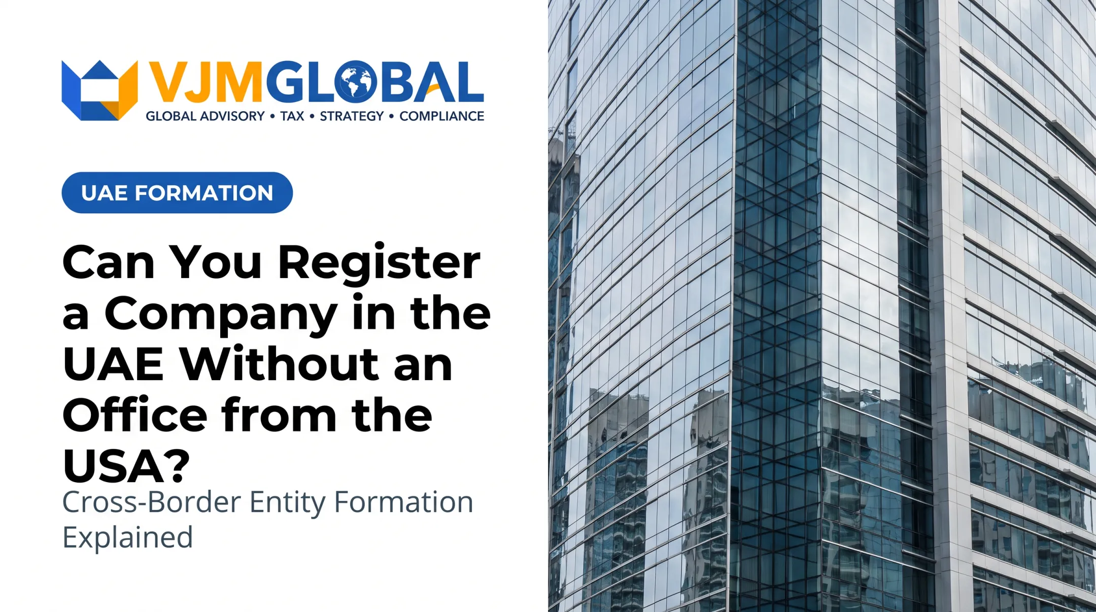 Can You Register a Company in the UAE Without an Office from the USA?