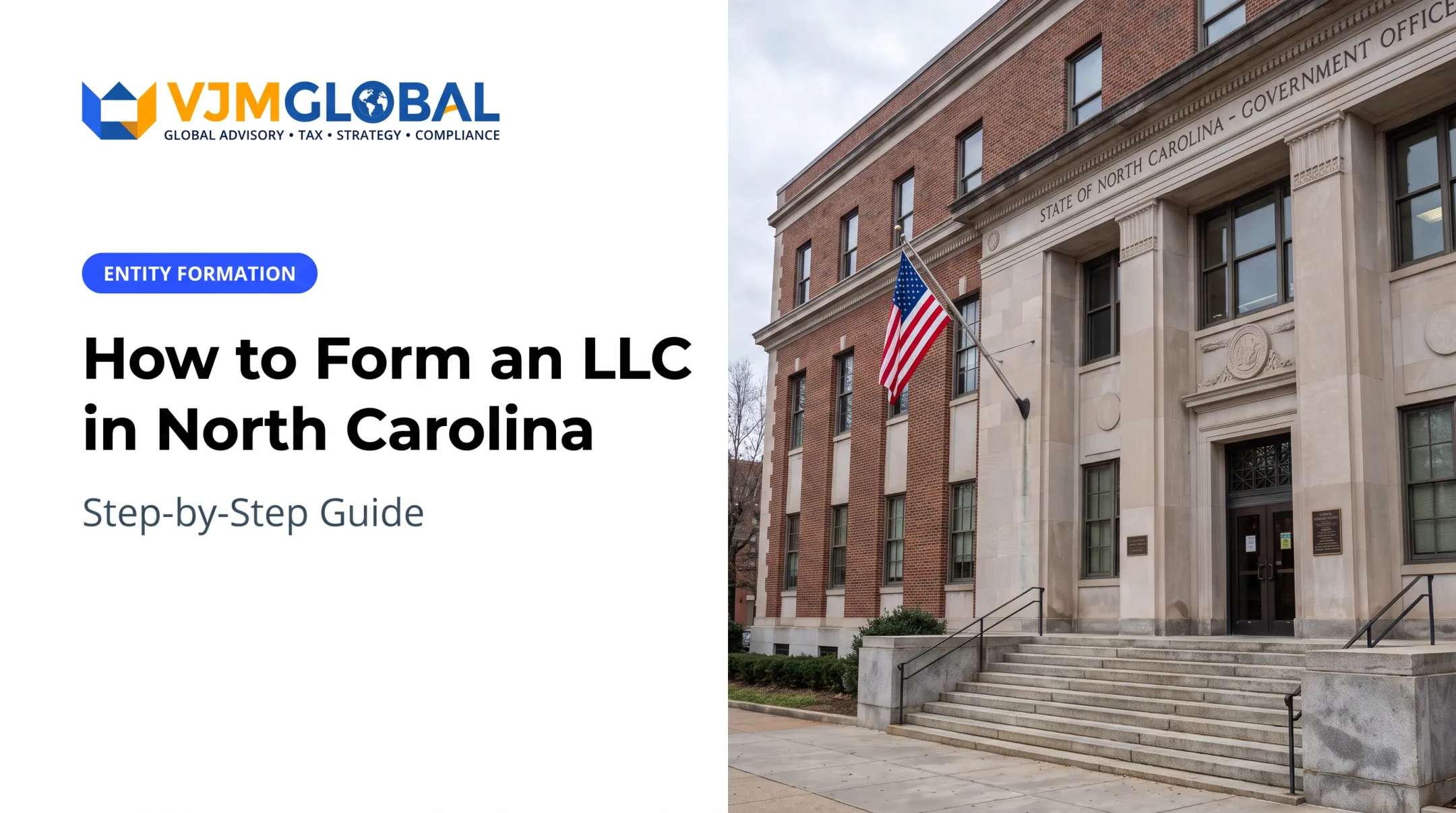 How to Form an LLC in North Carolina: Step-by-Step Guide