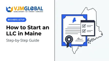 How to Start an LLC in Maine: Step-by-Step Guide