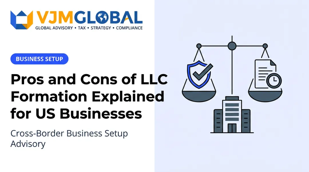 Pros and Cons of LLC Formation Explained for US Businesses