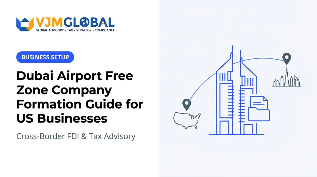 Dubai Airport Free Zone Company Formation Guide for US Businesses