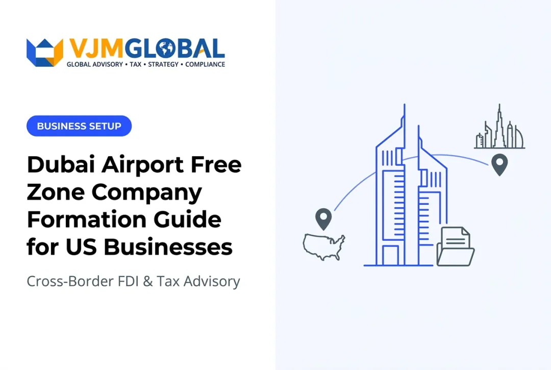 Dubai Airport Free Zone Company Formation Guide for US Businesses