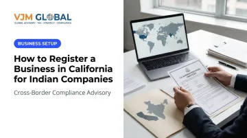 How to Register a Business in California for Indian Companies