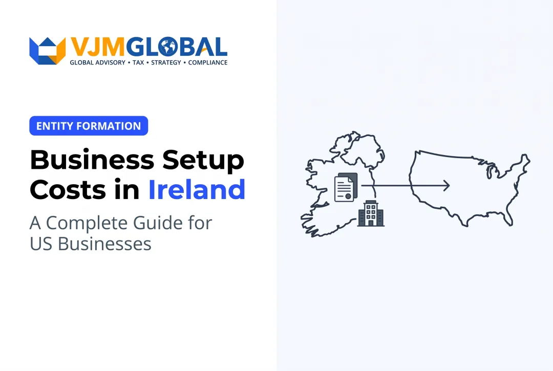 Business Setup Costs in Ireland: A Complete Guide for US Businesses