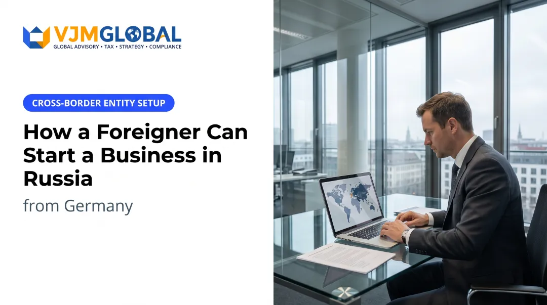 How a Foreigner Can Start a Business in Russia from Germany