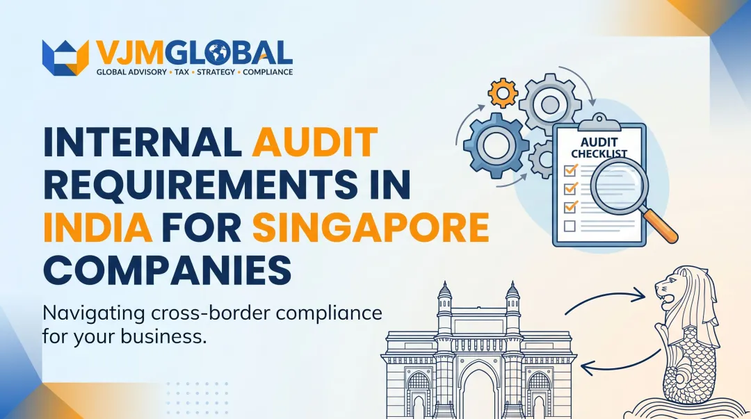 Internal Audit Requirements in India for Singapore Companies