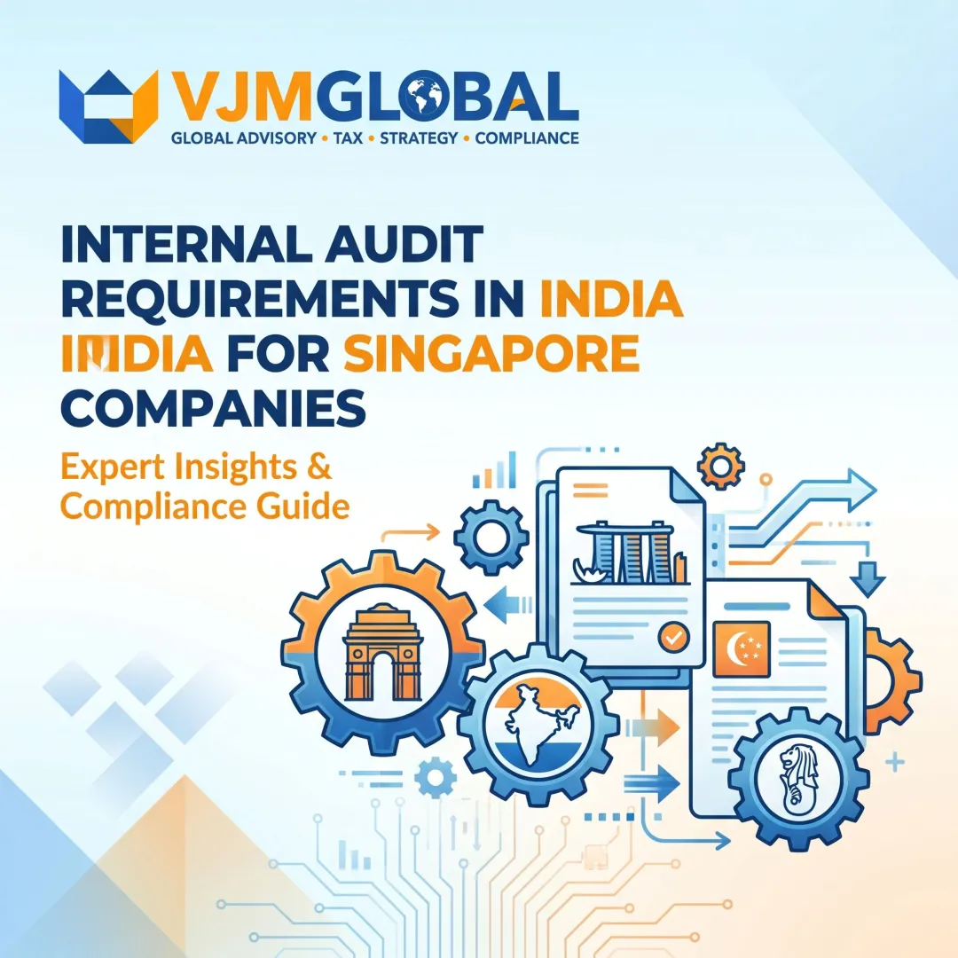 Internal Audit Requirements in India for Singapore Companies