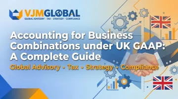 Accounting for Business Combinations under UK GAAP: A Complete Guide