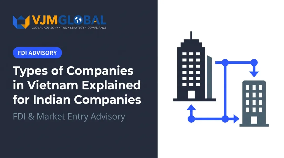 Types of Companies in Vietnam Explained for Indian Companies