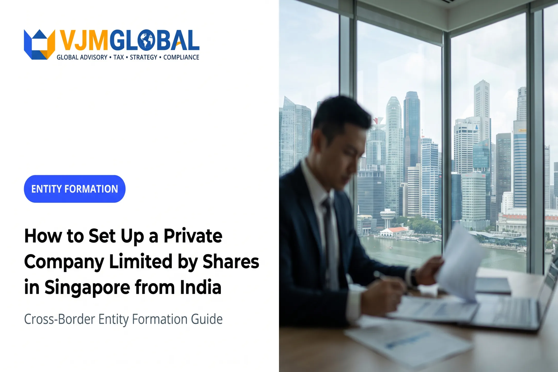 How to Set Up a Private Company Limited by Shares in Singapore from India