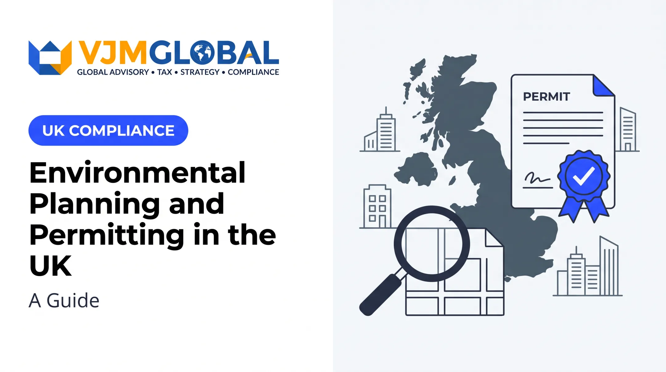 Environmental Planning and Permitting in the UK: A Guide