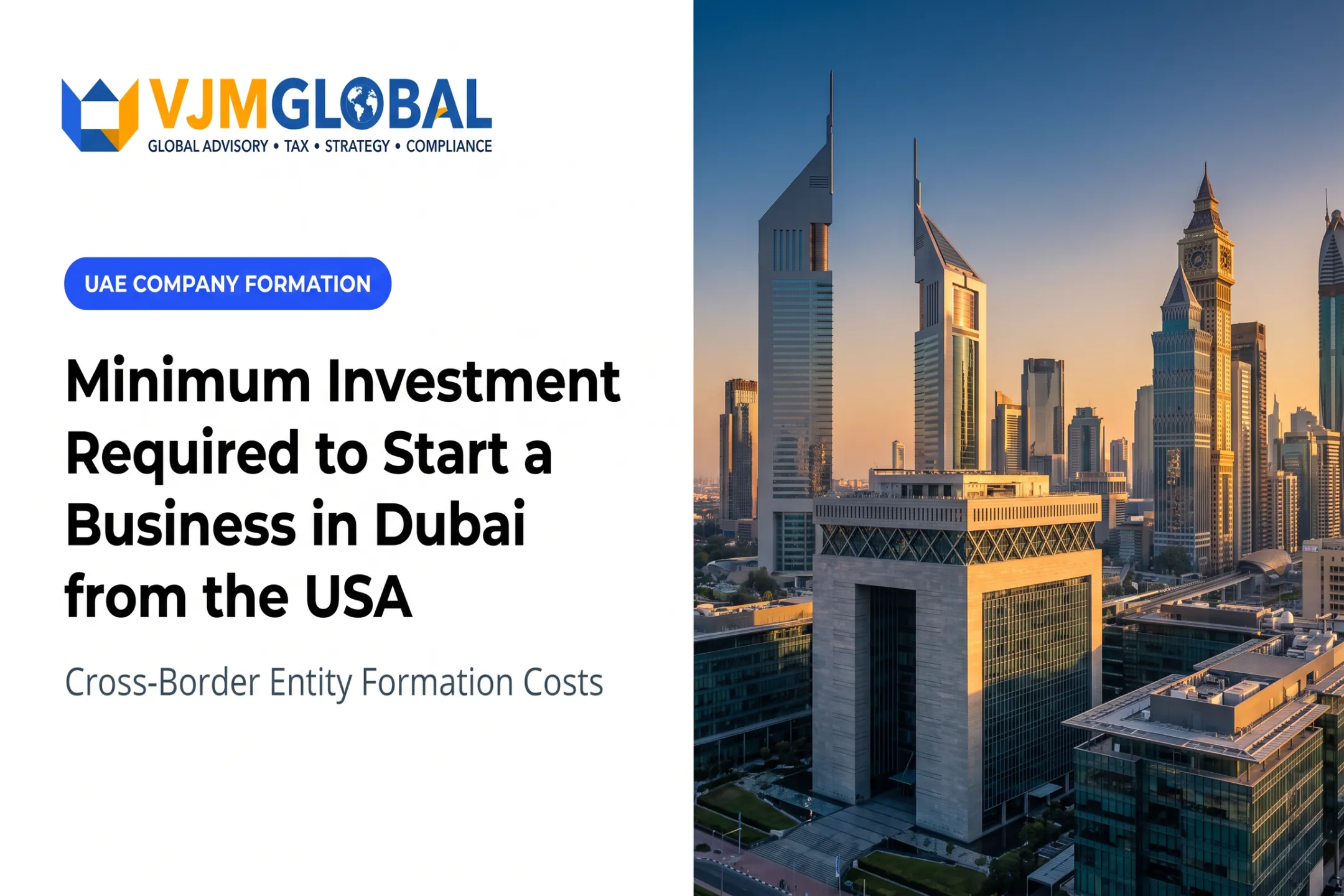 Minimum Investment Required to Start a Business in Dubai from the USA