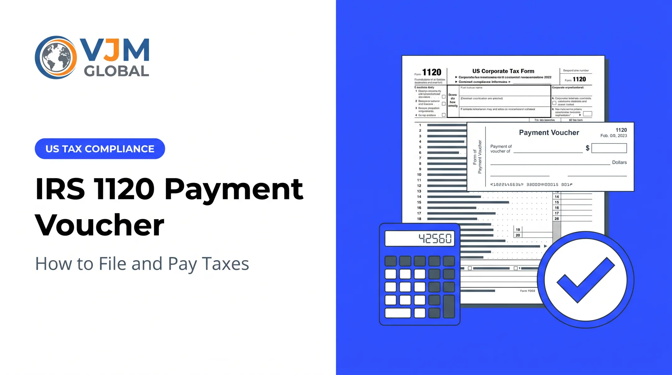 IRS 1120 Payment Voucher: How to File and Pay Taxes