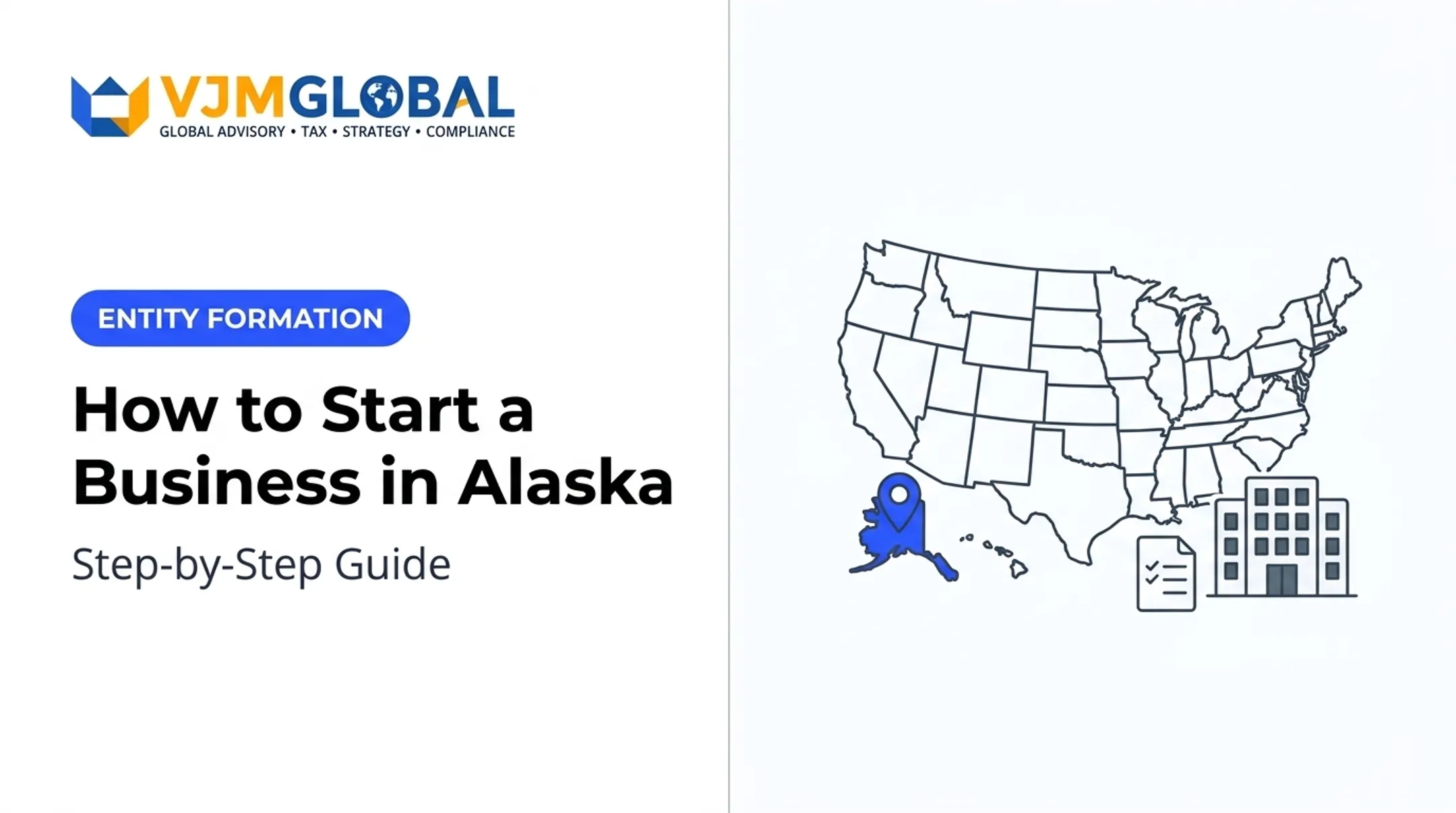 How to Start a Business in Alaska: Step-by-Step Guide
