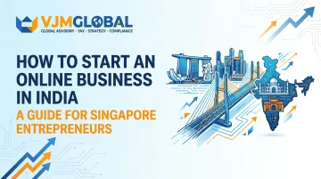 How to Start an Online Business in India: A Guide for Singapore Entrepreneurs