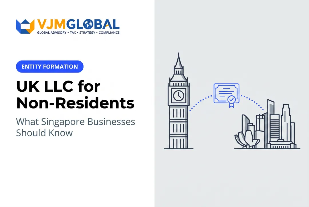 UK LLC for Non-Residents: What Singapore Businesses Should Know