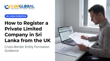 How to Register a Private Limited Company in Sri Lanka from the UK