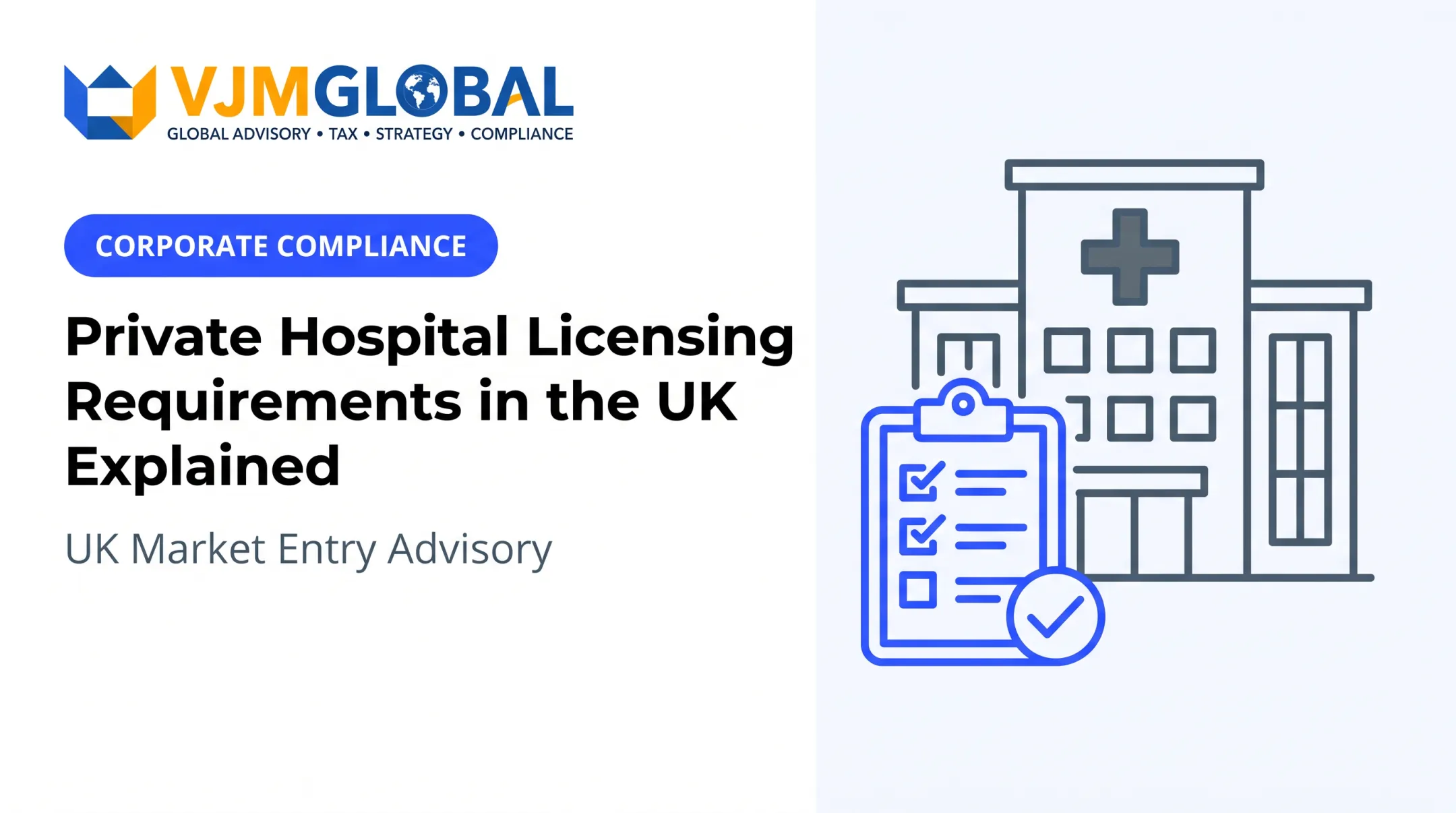 Private Hospital Licensing Requirements in the UK Explained