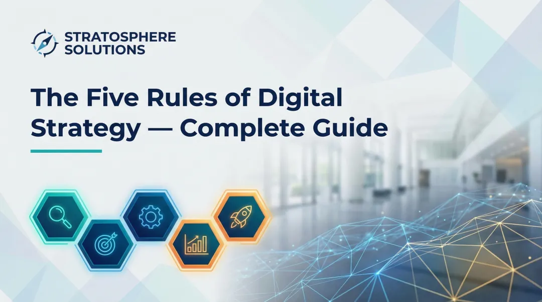 The Five Rules of [Digital Strategy](/feeds/blog/digital-transformation-strategies) — Complete Guide