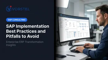 SAP Implementation Best Practices and Pitfalls to Avoid