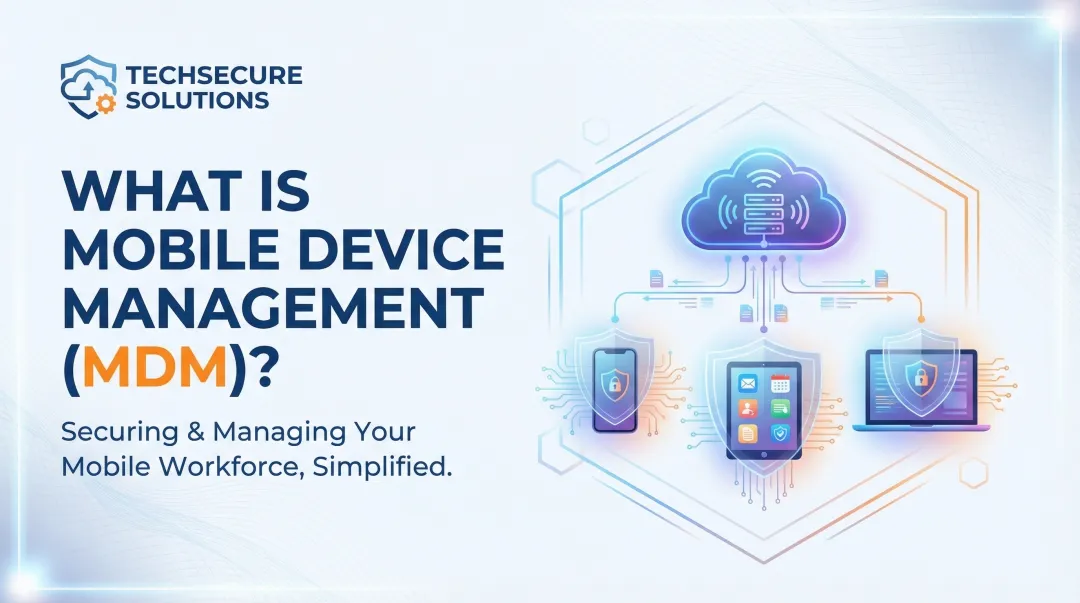 What is Mobile Device Management (MDM)?
