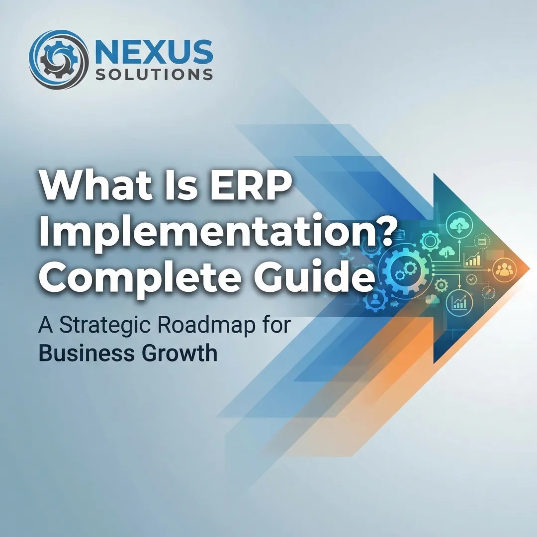 What Is ERP Implementation? Complete Guide